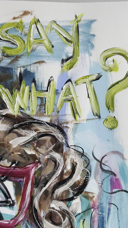 Say What? Art Study Colourful Abstract Painting Video 